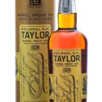 Colonel E.H. Taylor Barrel Proof Uncut & Unfiltered Rye 2022