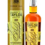 Colonel E.H. Taylor, Jr. Cured Oak Bottled in Bond Kentucky Straight Bourbon Whiskey